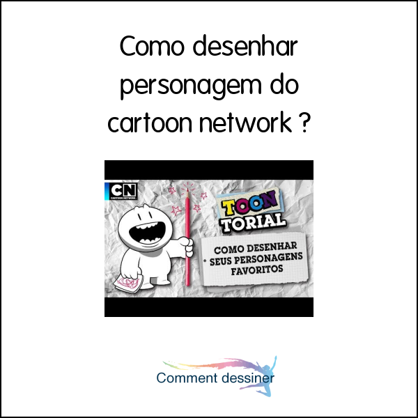 Como desenhar personagem do cartoon network